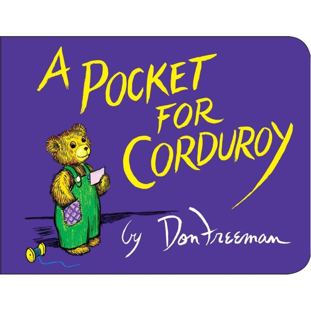 A Pocket for Corduroy -- Don Freeman